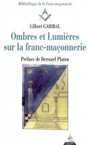 Ombres et lumières sur la franc-maçonnerie 