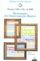 Dictionnaire des Francs-Maçons illustres 