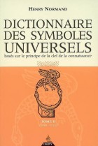 Dictionnaire des symboles universels - Tome 2 