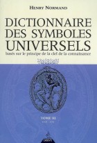 Dictionnaire des symboles universels -  Tome 3