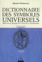 Dictionnaire des symboles universels -  Tome 3 