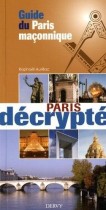 Guide du Paris maçonnique 
