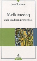 Melkitsedeq ou la Tradition primordiale 