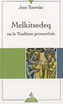 Melkitsedeq ou la Tradition primordiale