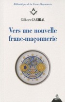 Vers une nouvelle franc-maçonnerie 