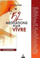 52 méditations pour vivre 3e édition revue et augmentée 