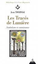 Les tracés de lumière (Symbolisme et connaissance )