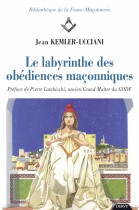 Le labyrinthe des obédiences maçonniques 