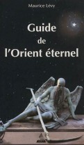 Guide de l'Orient éternel