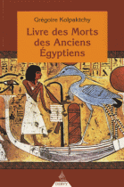 Livre des Morts des Anciens Egyptiens 10e édition