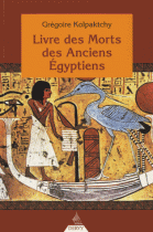 Livre des Morts des Anciens Egyptiens 10e édition 