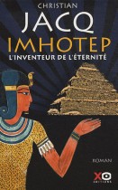 Imhotep, l'inventeur de l'éternité - Le secret de la pyramide