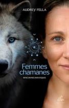 Femmes chamanes - Rencontres initiatiques 