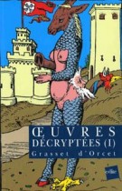 Oeuvres décryptées. Tome 1 