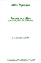 09 Forces occultes ou le Reality-Show comme discours 