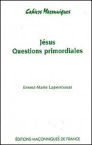 10 Jésus, questions primordiales