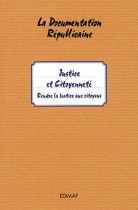 Justice et citoyenneté - Rendre la justice aux citoyens 