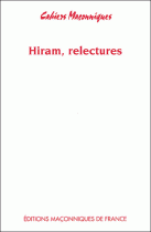 20 Hiram, relectures - Morceaux d'architecture collationnés par les Amis des Elus