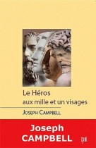 Le héros - Aux mille et un visages