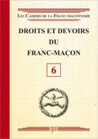 06. Droits et devoirs du franc-maçon 