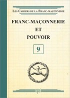 09. Franc-maçonnerie et pouvoir