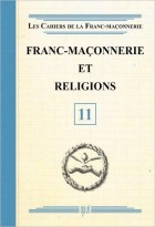 11. Franc-maçonnerie et religions 