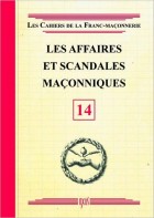 14. Les affaires et scandales maçonniques