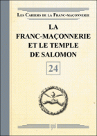 24. La Franc-maçonnerie et le Temple de Salomon