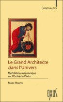 Le Grand Architecte dans l'Univers 