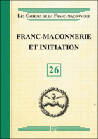 26. Franc-Maçonnerie et initiation