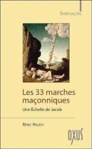 Les 33 marches maçonniques - Une échelle de Jacob 