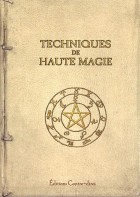 Coffret en 2 volumes Techniques de haute magie - Secrets de haute magie ; Le bouclier magique