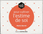 La petite boîte pour cultiver l'estime de soi 