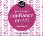 La petite boîte pour avoir confiance en soi 