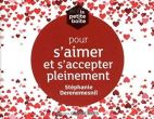 La petite boîte pour s'aimer et s'accepter pleinement 