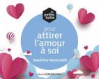 La petite boîte pour attirer l'amour à soi 