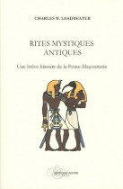 Rites mystiques antiques une brève histoire de la franc-maçonnerie