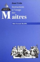 Instructions à l'usage des Maîtres au rite écossais rectifié 