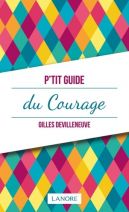 P'tit guide du courage 