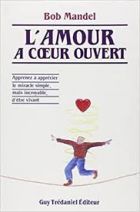 L'amour a coeur ouvert 