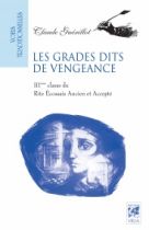 Les grades dits de vengeance