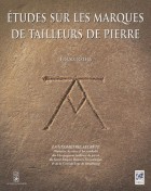 Etude sur les marques des tailleurs de pierre 