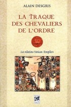 La traque des chevaliers de l'Ordre 