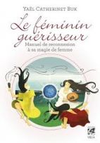 Le féminin guérisseur 