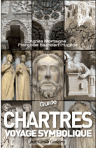 Chartres voyage symbolique 