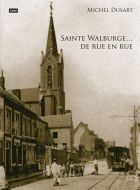 Sainte-Walburge de rue en rue