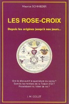 Les Rose-Croix. Depuis les origines jusqu'à nos jours