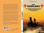 Les templiers - les origines inconnues du plus mystérieux des ordres de chevalerie 