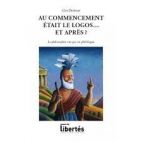 Au commencement était le Logos... et après ? 