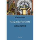 Autopsie de l'université - Un regard sur l'enseignement universitaire et son évolution 